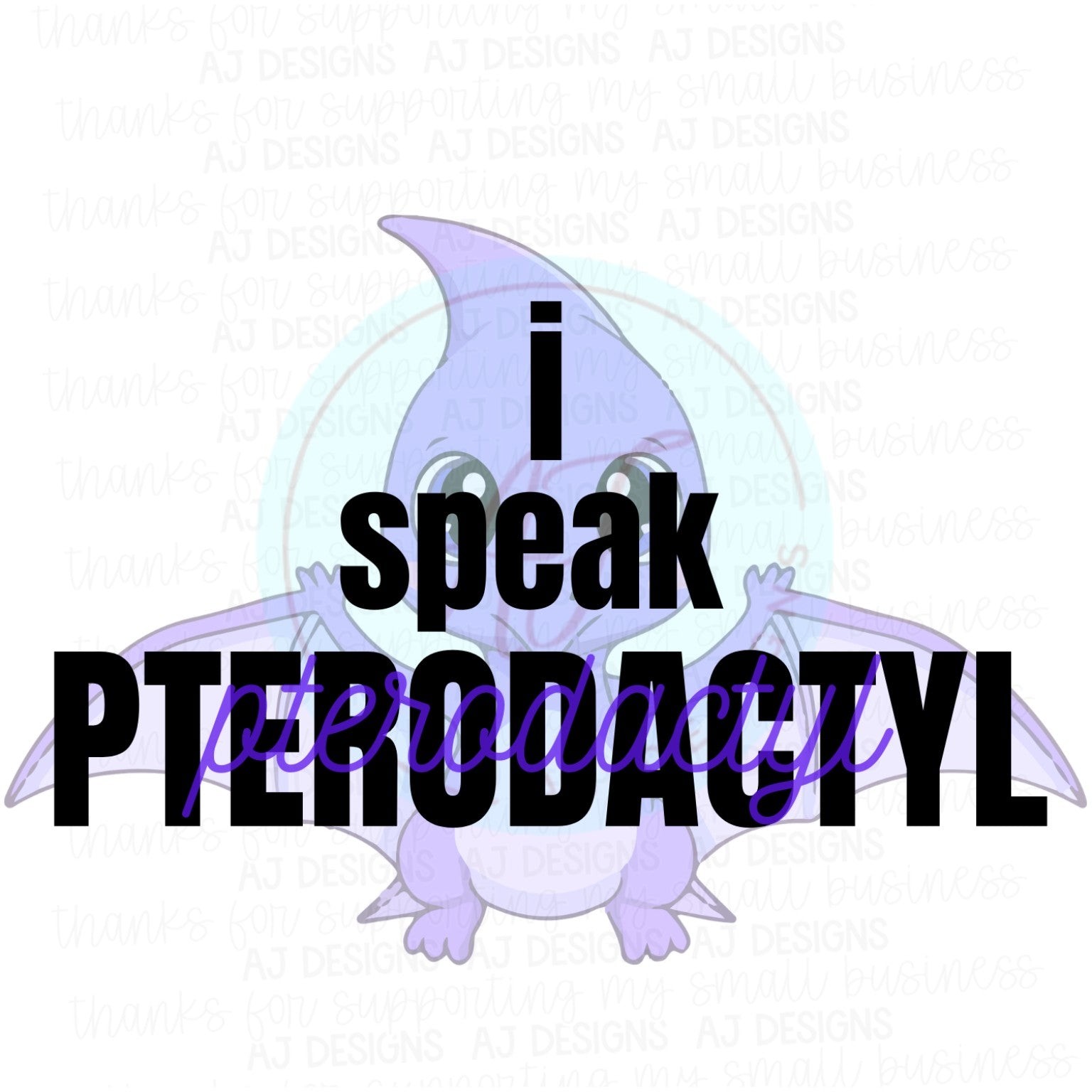 I Speak Pterodactyl purple PNG design