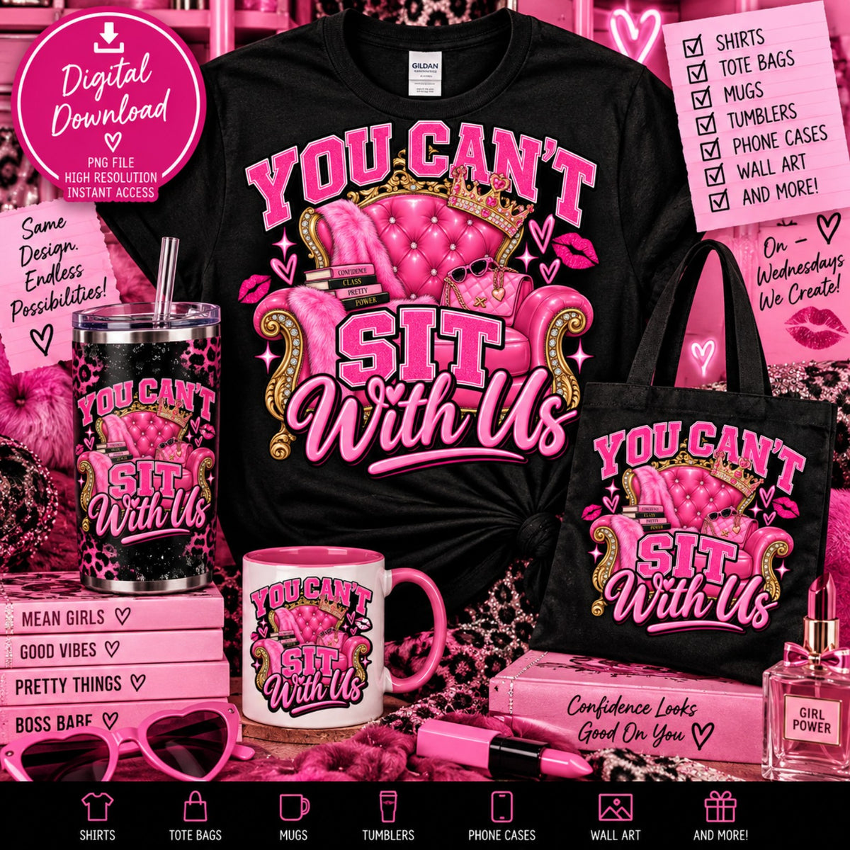 You can't sit with us pink throne PNG design with crown and fashion accessories