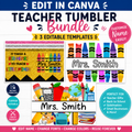 Editable Teacher Tumbler Bundle | 3 Canva Templates | Personalized Teacher Gift Designs | Instant Download
